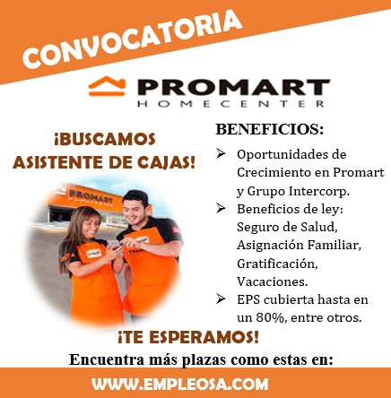 Asistente Cajas / Part time / Sin Experiencia - Promart Ate (Ovalo Santa Anita)